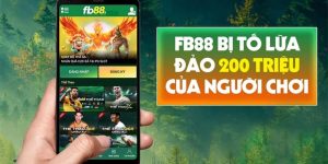 Nhà cái FB88 lừa đảo người chơi như thế nào?