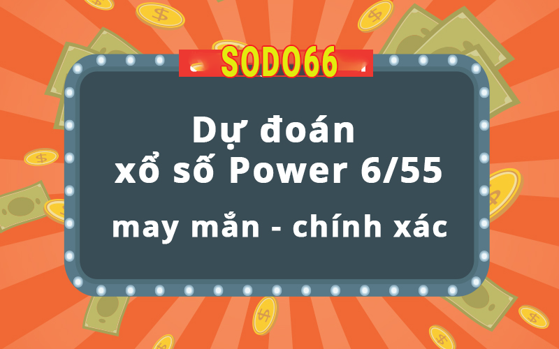 Cách chơi Xổ số Power