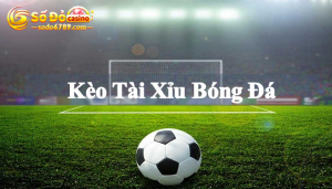 kèo tài xỉu